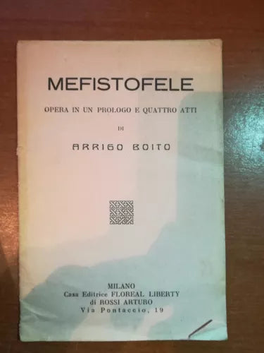 Mefistole - Arrigo Boito - Floreal - M