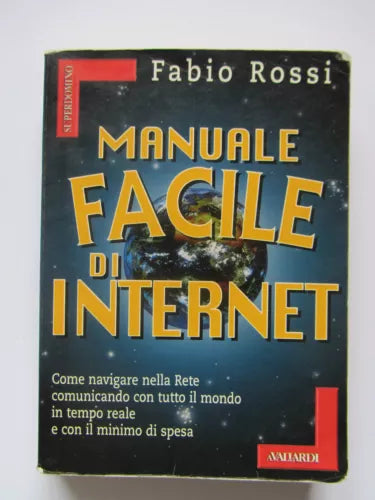 Manuale facile di Internet - Fabio Rossi - Ed. Vallardi