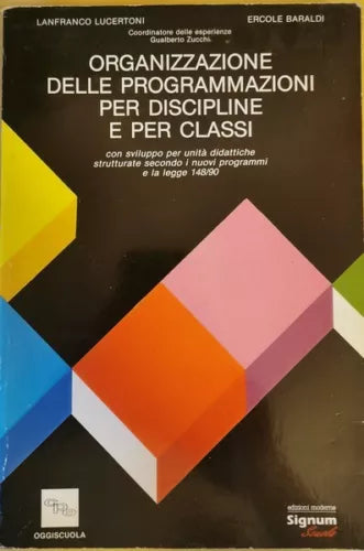 Organizzazione delle programmazioni per discipline e per classi - ER