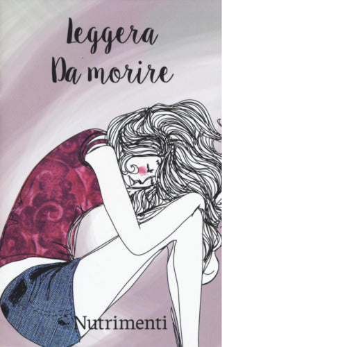 Leggera Da morire di Eliana Ferraris