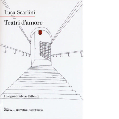 Teatri d amore di Luca Scarlini