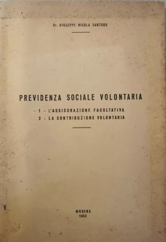 Previdenza sociale volontaria, Modena 1953 Nicola Santoro - ER