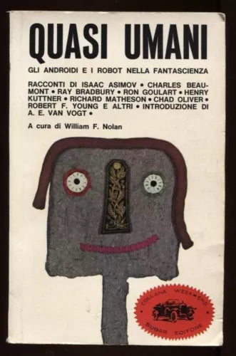 QUASI UMANI - WILLIAM F. NOLAN - SUGAR EDIT. - 1967 - M