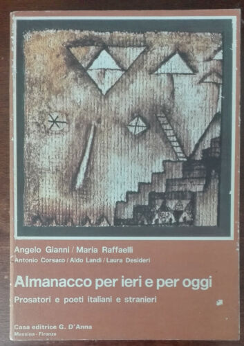 Almanacco per ieri e per oggi - Angelo Gianni, Maria Raffaelli - D Anna,1980 - A