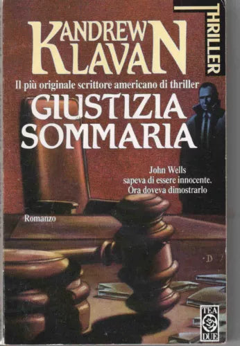 Kandrew Klavan - Giustizia Sommaria - Tea Due