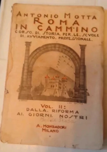 Roma in cammino - Corso di storia per le scuole di avviamento professionale 1936