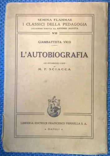 L'autobiografia - Giambattista Vico - Lib. Ed. Francesco Perrella, 1938 - L
