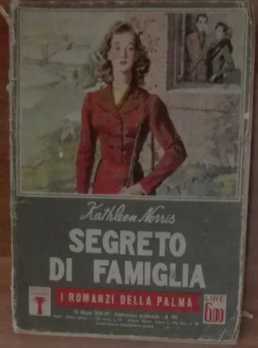 Segreto di famiglia - Kathleen Norris - A. Mondadori,1942 - A