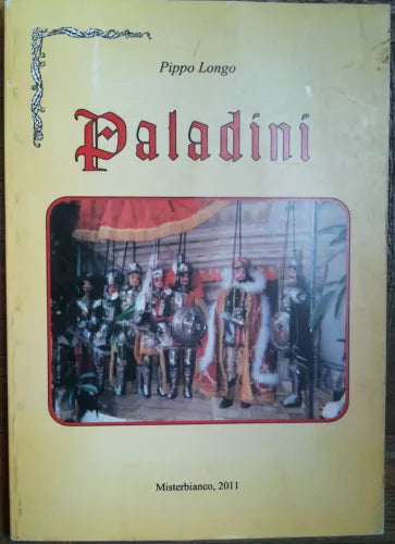 I paladini - Longo - Misterbianco,2011 - R
