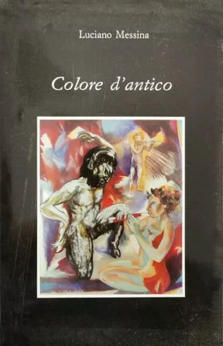 Colore d’Antico di Luciano Messina, 1989 - ER