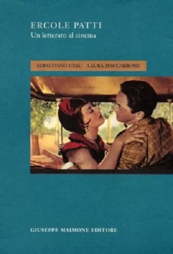 Ercole Patti un letterato al cinema di Sebastiano Gesù, Laura Maccarrone, 2004