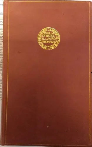 L'ORTO E LA PRORA - GABRIELE D'ANNUNZIO - PER L'OLEANDRO, 1934
