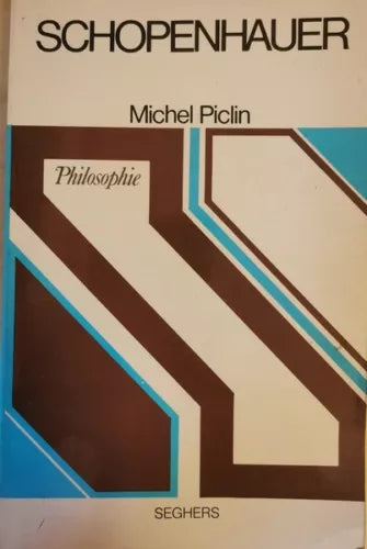 Schopenhauer, Michel Piclin, 1974, Seghers - ER
