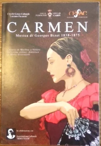 Carmen - Musica di Georges Bizet 1838-1875