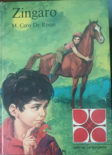 Zingaro - M. Caro De Rosas - La Sorgente,1969 - A