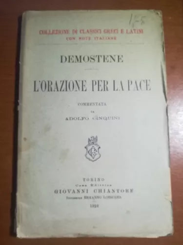 L orazione per la pace - Demostene - Chiantore - 1926 - M