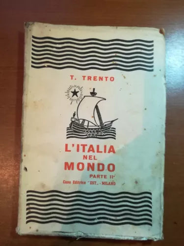 L italia nel mondo - T.Trento - Est - 1936 - M
