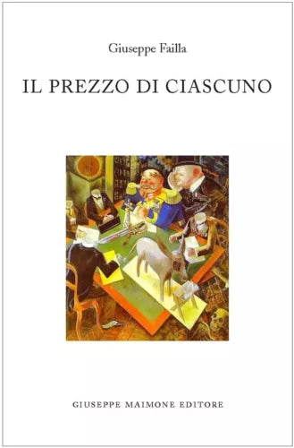 Il prezzo di ciascuno di Giuseppe Failla, 2016, Maimone Editore
