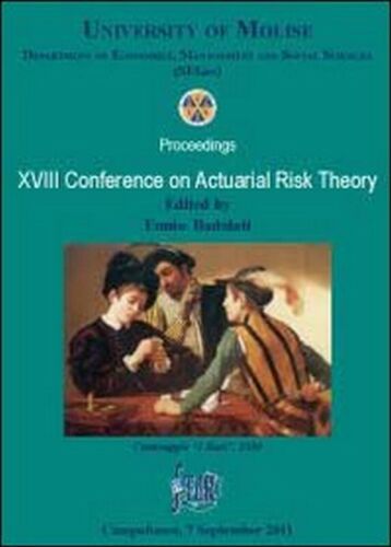 XVIII conference on actuarial risk theory, di Ennio Badolati, 2012, Libellula