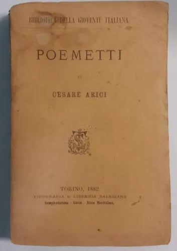 Poemetti - Cesare Arici - Tipografia e Libreria Salesiana - 1882 - G