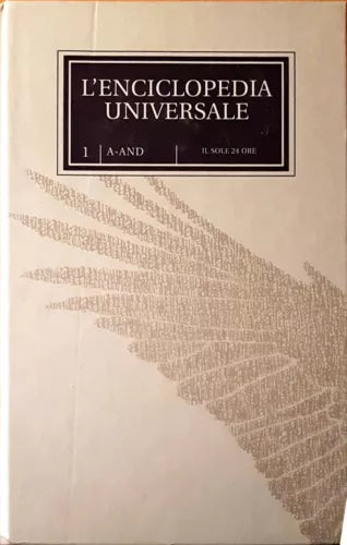 L’Enciclopedia Universale 1 A-AND - A.A.V.V. - Il Sole 24 Ore -N