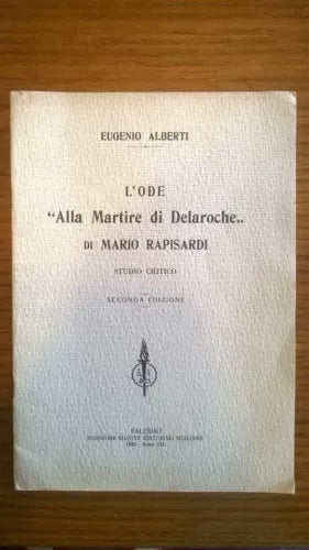 L’Ode alla Martire di Delaroche - Eugenio Alberti, 1929, con dedica autografa