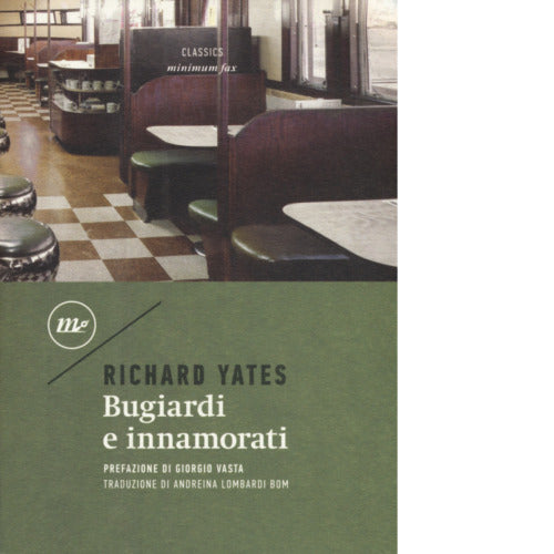 Bugiardi e innamorati di Richard Yates