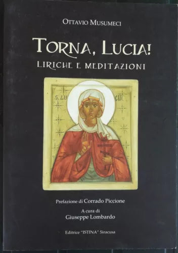 Torna, Lucia! - Musumeci - Editrice Istina,2004 - R