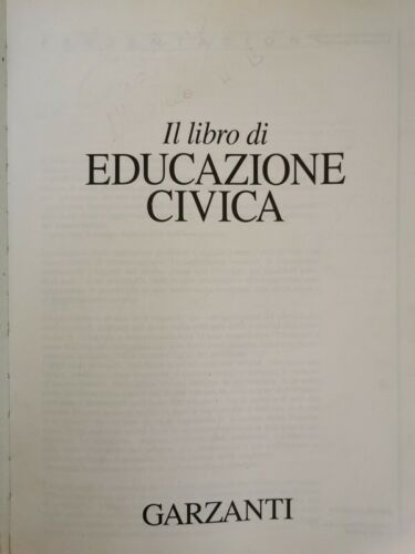 Il Libro di Educazione Civica, di Aleotti, Barile E Altri Autori, 1992 - ER