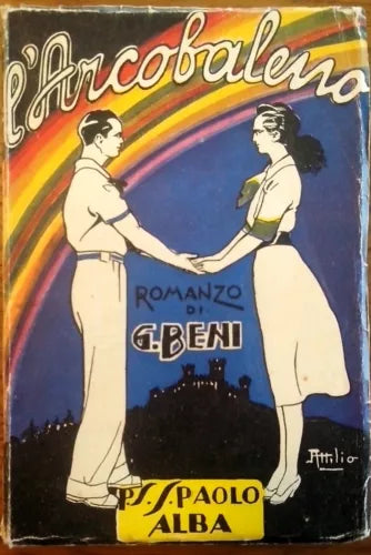 L'ARCOBALENO - G. BENI - SAN PAOLO - 1940