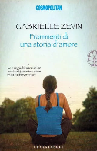 Frammenti di una Storia d'Amore - Gabrielle Zevin - Frassinelli 2006