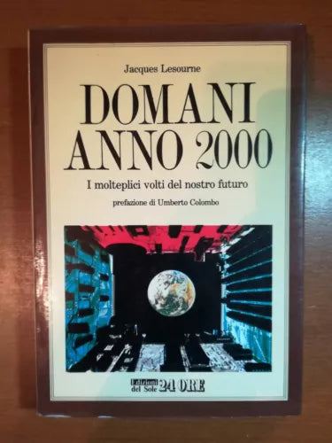 Domani anno 2000 - Jacques Lesourne - Il sole 24 ore - 1985 - M