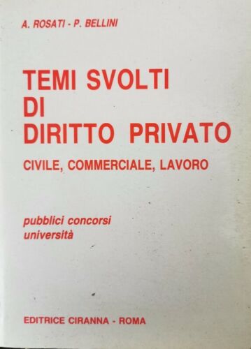 Temi svolti di diritto privato di Rosati, Bellini, 1988, Ciranna Roma - ER