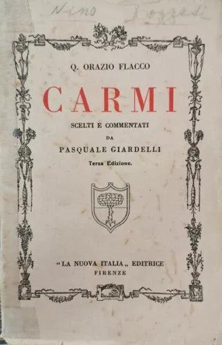 Carmi di Pasquale Giardelli, Orazio Flacco, 1941, La Nuova Italia - ER
