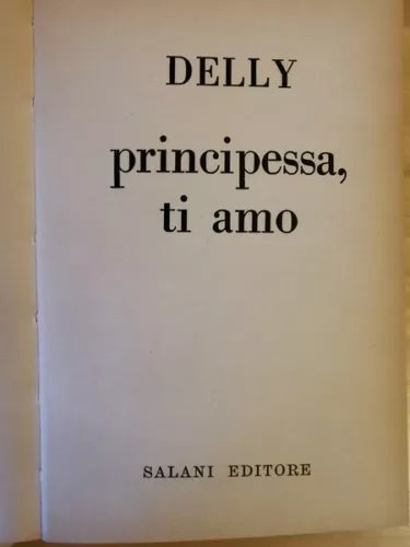 Principessa, ti amo di Delly, 1973, Salani - ER