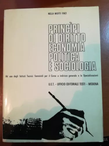 Principi di diritto economia politica e sociologia - N. M. Finzi -U.E.T-1975 - M