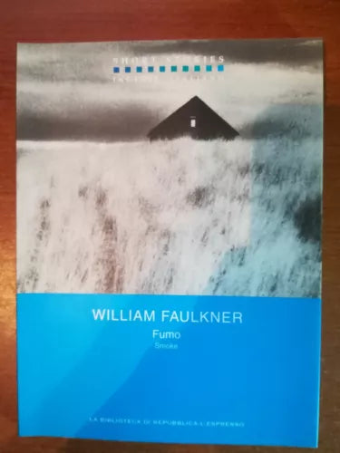Fumo, Smoke - William Faulkner - L espresso - 2008 - M
