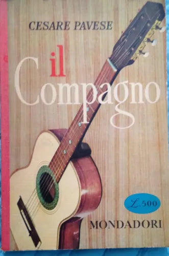 Il compagno - Cesare Pavese - Mondadori - 1950 - MP