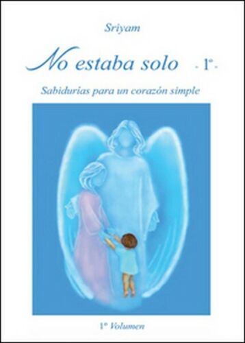 No estaba solo Vol.1 di Sriyam, 2016, Youcanprint - ER