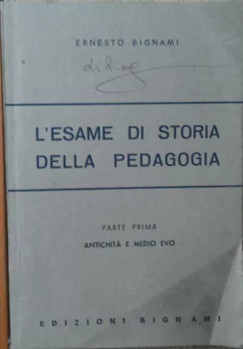 L’esame di storia della pedagogia - Bignami - Edizioni Bignami,1978 - R