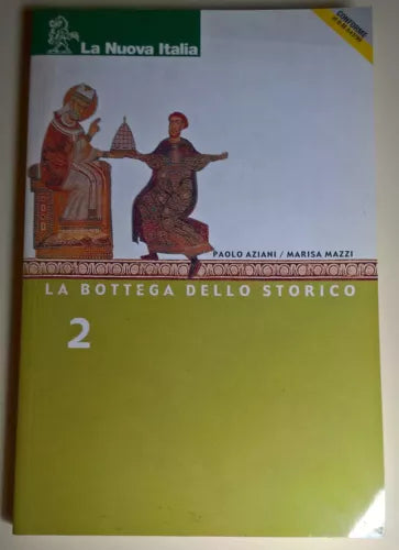 La bottega dello storico 2 - Aziani, Mazzi - 2002, La Nuova Italia - L