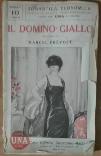 Il domino giallo - Marcel Prevost - Sonzogno,1925 - A