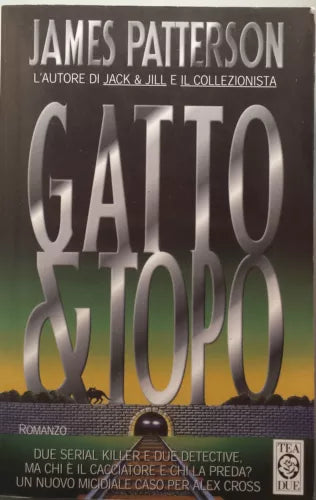 Gatto e topo - James Patterson - Teadue - 2000 - G
