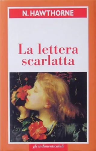 La lettera scarlatta - Nathaniel Hawthorne
