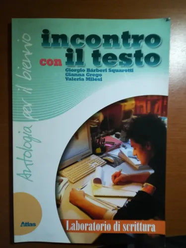 Incontro con il testo - AA.VV. - Atlas - 2008 - M