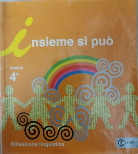 Insieme si puo. Riflessione linguistica classe quarta - ER