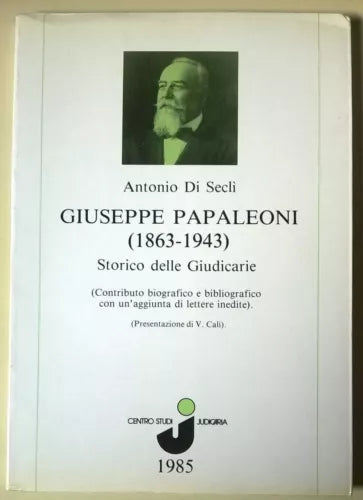 Giuseppe Papaleoni (1863-1943) Storico delle Giudicarie - A. Di Seclì, 1985 - L