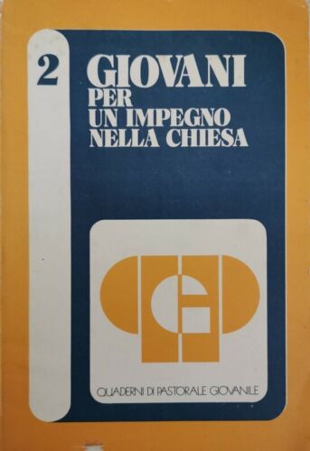 Giovani per un impegno nella chiesa, di Cesare Martino, 1971 - ER