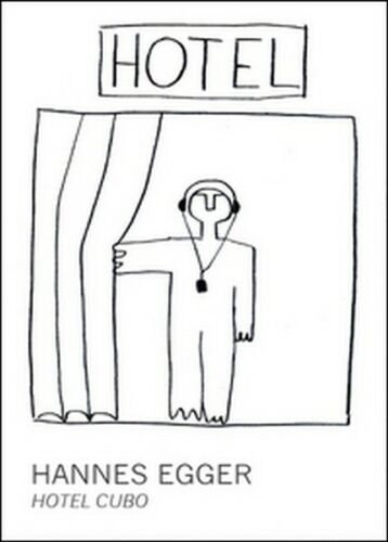Hotel Cubo, di Hannes Egger, 216, Youcanprint- ER
