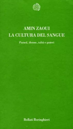 LA CULTURA DEL SANGUE - Zaoui Amin - BOLLATI BORINGHIERI